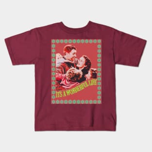 It's a Wonderful Life Too! Kids T-Shirt